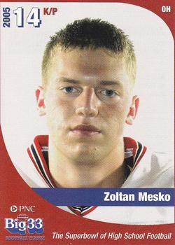 2005 Big 33 Ohio High School #NNO Zoltan Mesko Front
