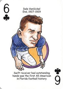 2007 Hero Decks Florida Gators Football Heroes Playing Cards #6♣ Dale Van Sickel Front