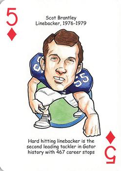 2007 Hero Decks Florida Gators Football Heroes Playing Cards #5♦ Scot Brantley Front