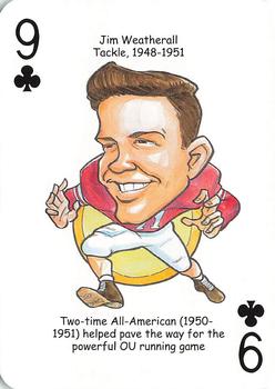 2009 Hero Decks Oklahoma Sooners Football Heroes Playing Cards #9♣ Jim Weatherall Front