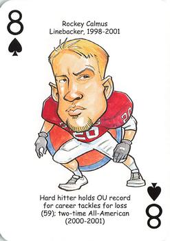 2009 Hero Decks Oklahoma Sooners Football Heroes Playing Cards #8♠ Rocky Calmus Front