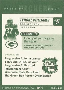2001 Green Bay Packers Police - Progressive Auto Insurance & Wisconsin State Patrol #16 Tyrone Williams Back