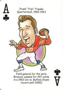 2006 Hero Decks Denver Broncos Football Heroes Playing Cards #A♣ Frank Tripucka Front
