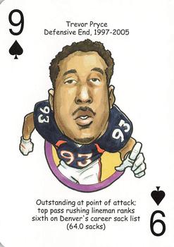 2006 Hero Decks Denver Broncos Football Heroes Playing Cards #9♠ Trevor Pryce Front