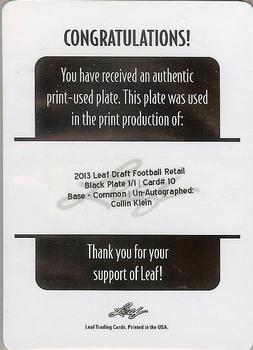 2013 Leaf Draft - Printing Plates Black #10 Collin Klein Back