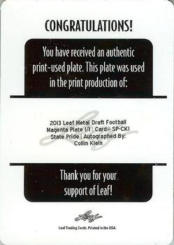 2013 Leaf Metal Draft - State Pride Printing Plate - Magenta #SP-CK1 Collin Klein Back