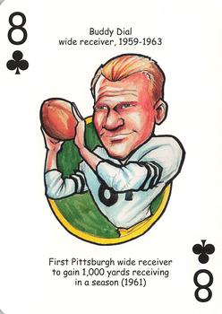 2005 Hero Decks Pittsburgh Steelers Football Heroes Playing Cards #8♣ Buddy Dial Front