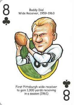 2008 Hero Decks Pittsburgh Steelers Football Heroes Playing Cards #8♣ Buddy Dial Front