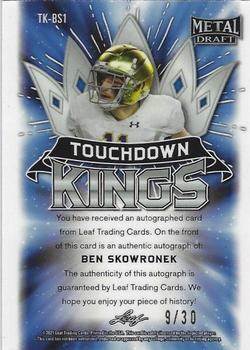 2021 Leaf Metal Draft - Touchdown Kings Autographs Wave Blue #TK-BS1 Ben Skowronek Back