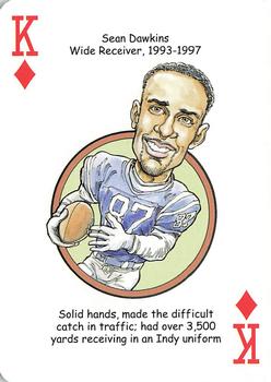 2007 Hero Decks Indianapolis Colts Football Heroes Playing Cards #K♦ Sean Dawkins Front