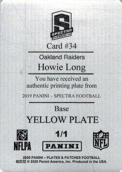 2020 Panini Plates & Patches - 2019 Panini Spectra Printing Plates Yellow #34 Howie Long Back