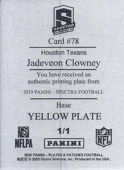 2020 Panini Plates & Patches - 2019 Panini Spectra Printing Plates Yellow #78 Jadeveon Clowney Back