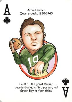 2007 Hero Decks Green Bay Packers Football Heroes Playing Cards #A♣ Arnie Herber Front