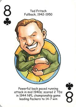 2007 Hero Decks Green Bay Packers Football Heroes Playing Cards #8♣ Ted Fritsch Front