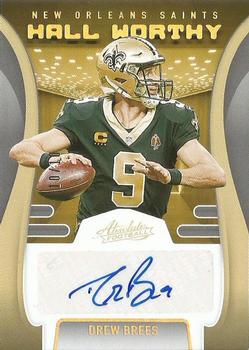 2021 Panini Absolute - Hall Worthy Signatures Gold #HW2 Drew Brees Front