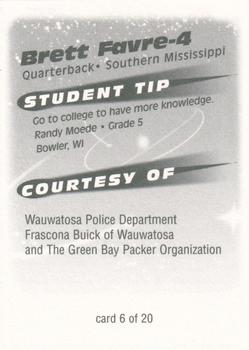 1999 Green Bay Packers Police - Wauwatosa Police Department, Frascona Buick of Wauwatosa #6 Brett Favre Back