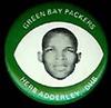 1969 Mrs. Drenks Green Bay Packers Pins #NNO Herb Adderley Front