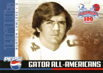2006 Florida Gators All-Americans #NNO Burton Lawless Front
