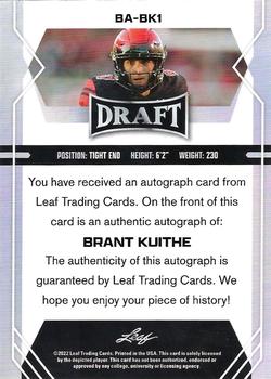 2022 Leaf Draft - Autographs #BA-BK1 Brant Kuithe Back