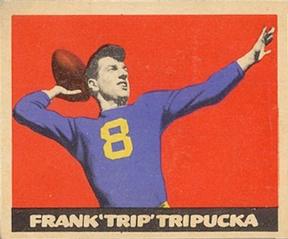 1949 Leaf #43 Frank Tripucka Front