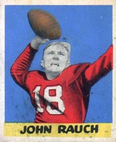 1949 Leaf #4 John Rauch Front
