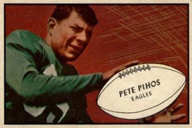 1953 Bowman #73 Pete Pihos Front