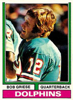 1974 Topps #200 Bob Griese Front