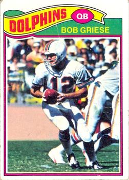 1977 Topps #515 Bob Griese Front