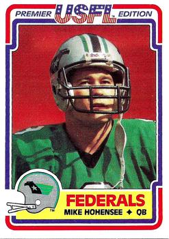 1984 Topps USFL #127 Mike Hohensee Front