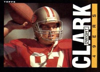 1985 Topps #150 Dwight Clark Front