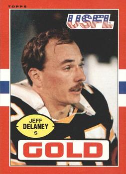1985 Topps USFL #30 Jeff Delaney Front