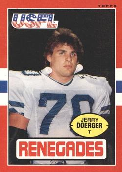 1985 Topps USFL #99 Jerry Doerger Front