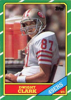 1986 Topps #160 Dwight Clark Front