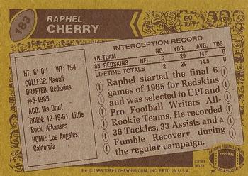 1986 Topps #183 Raphel Cherry Back