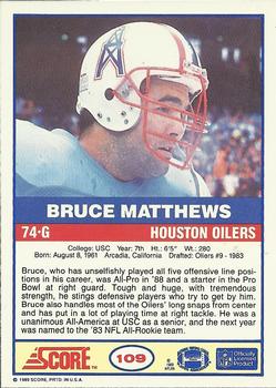 1989 Score #109 Bruce Matthews Back