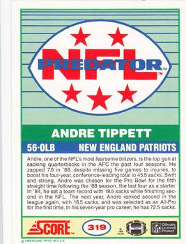 1989 Score #319 Andre Tippett Back