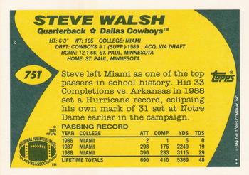 1989 Topps Traded #75T Steve Walsh Back