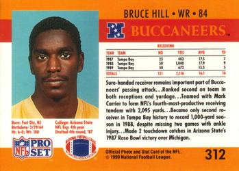 1990 Pro Set #312 Bruce Hill Back