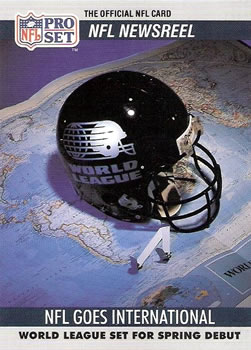 1990 Pro Set #788 NFL Goes International Front