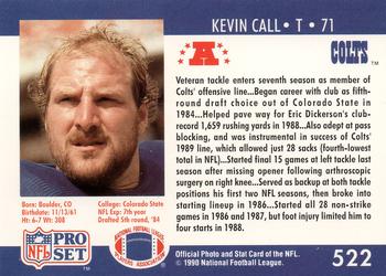1990 Pro Set #522 Kevin Call Back
