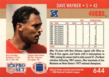 1990 Pro Set #644 Dave Waymer Back