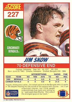 1990 Score #227 Jim Skow Back