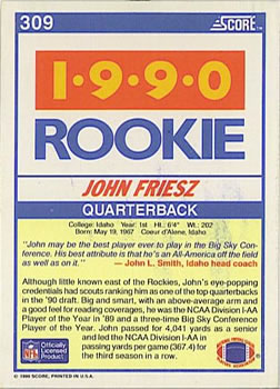1990 Score #309 John Friesz Back