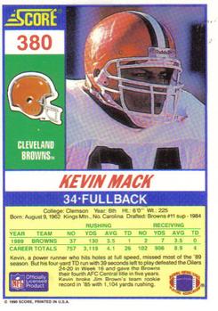 1990 Score #380 Kevin Mack Back