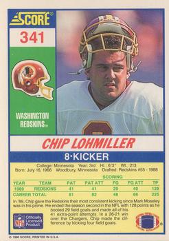 1990 Score #341 Chip Lohmiller Back