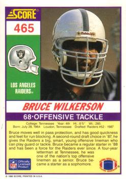 1990 Score #465 Bruce Wilkerson Back