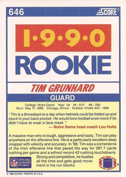 1990 Score #646 Tim Grunhard Back