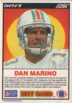 1990 Score - Hot Cards #9 Dan Marino Back