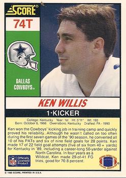 1990 Score Rookie & Traded #74T Ken Willis Back