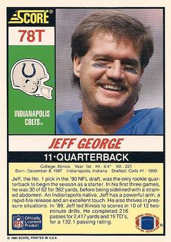 1990 Score Rookie & Traded #78T Jeff George Back
